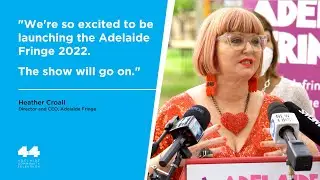 2022 Adelaide Fringe: The show will go on!