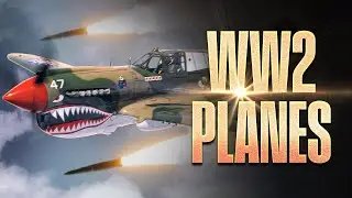Deadliest Planes of World War II | WW2 Fighter Planes | WWII Aircraft