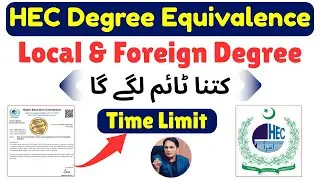HEC equivalence of foreign/Local degree || Required time to complete the process #hec