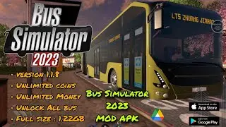 Bus Simulator 2023 Mod Apk version 1.1.8 | Unlimited coins & money