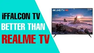 Realme tv vs iffalcon tv || best TV under 25000