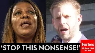 BREAKING NEWS: Eric Trump Excoriates New York Attorney General Letitia James Outside NYC Courthouse