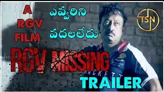 RGV MISSING TRAILER // #RGV