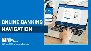 New Digital Banking Platform - Online Banking Navigation