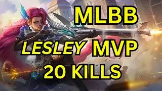 MLBB season 37 | Rank gameplay | Lesley MVP Kills