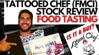 Tattooed Chef (FMCI) Stock Review | Food Tasting Review