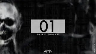 Smeery Podcast No. 1 feat. SMEERLAPP (DRUM & BASS MIX)