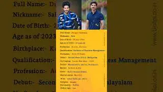 Dulquer Salmaan | 🔥🔥🔥 | Biography #shortvideo #shorts #youtubeshorts #viral #short #trending