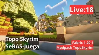 Minecraft Fabric 1.20.1 | con SeBAS-Juega | Live: 18 | Modpack Toposkyrim