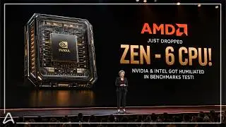 AMD's New Zen 6 Chip Just Made Intel's Million-Dollar CPUs Look USELESS!