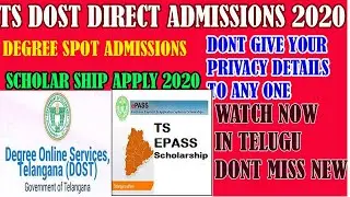 || TS DEGREE SPOT ADMISSIONS 2020 ||TS DOST MANDATORY ||SCHOLAR SHIP APPLY ||WTACH NOW ||DONT MISS|