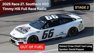 Timmy Hill Full Race Radio: 2025 Southern 500