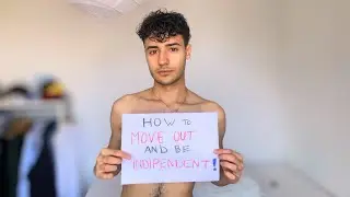 How to move out from your parents and to be independent.