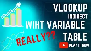 VLOOK UP  & INDIRECT excel (look up variable table array)
