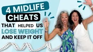 4 midlife cheats that helped us lose weight in Menopause