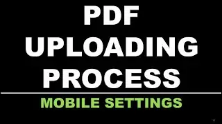 PDF UPLOADING PROCESS | MOBILE SETTINGS | ONLINE EXAM 2022 | WATCH BEFORE UPLOADING THE PDF