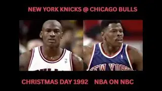 Knicks @ Bulls Christmas Day 1992 (NBA On NBC)
