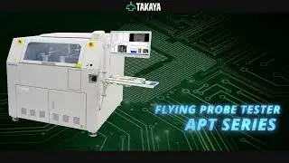 【TAKAYA Corporation】Flying Probe Tester APT series / English version