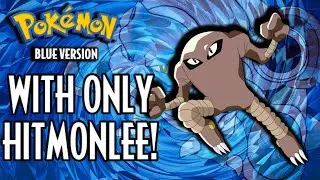 Hitmonlee Solo Run - Pok&eacute;mon Blue