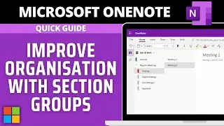 Улучшите организацию текста в OneNote с помощью групп разделов.