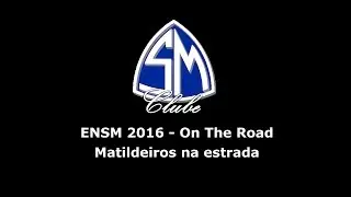 Santa Matilde SM 4.1 - ENSM 2016 - On The Road