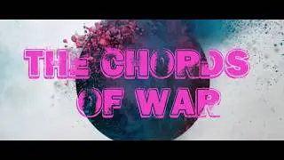 THE CHORDS OF WAR - Official Book Trailer