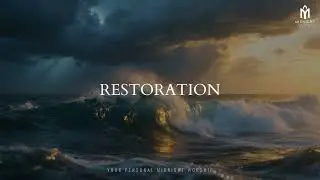PEACEFUL RESTORATION &ndash; Soaking Worship Instrumental | Prayer, Meditation & Devotional