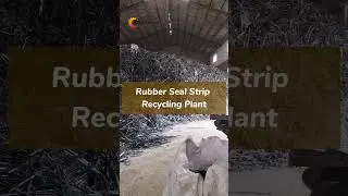 Recycling of Rubber Seal Strip: How to Separate Metal, Rubber & Glass