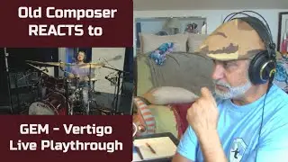 GEM feat  Matt Garstka Vertigo Reaction & Breakdown Composers Point of View