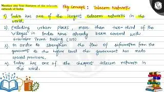 Mention any four features of the telecom network of India.