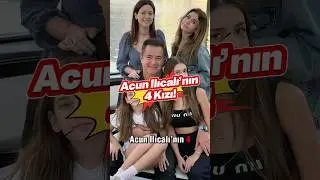 Acun Ilıcalı&rsquo;nın 4 Kızı!