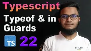 Typescript typeof & in Guards || সহজ বাংলায় Typescript শিখি #22