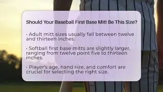 Should Your Baseball First Base Mitt Be This Size? - Baseball Equipment Hub