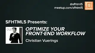 Optimize Your Front-End Workflow
