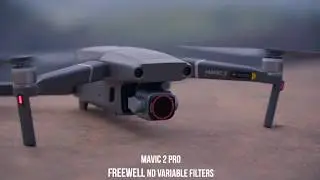Freewell - Introducing Mavic 2 Pro Variable ND