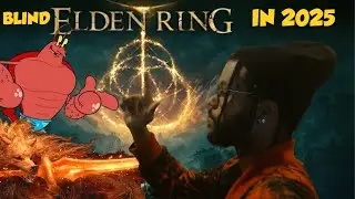 BLIND ELDEN RING IN 2025 -- The long trek through Liurnia
