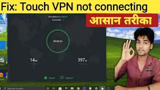 touch vpn not connecting, encryption disabled windows 10 in hindi | how to fix touch vpn encryption