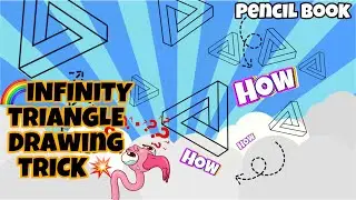 💥INFINITY TRIANGLE DRAWING TRICK REVEALED | TUTORIAL | easy method | PENCIL BOOK 💫
