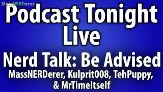 Podcast Announcement | Live Tonight with Kulprit008, TehPuppy, and MrTimeItself