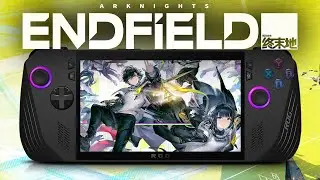 Arknights: Endfield on ROG Ally X (SteamOS) &mdash; Full Performance Test