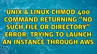 chmod 400 command returning 