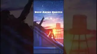 Deep anime Quotes ❤️❤️