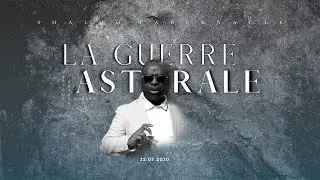 La Guerre Astrale | 22 Juillet 2020 | Pasteur Arthur Mosaka
