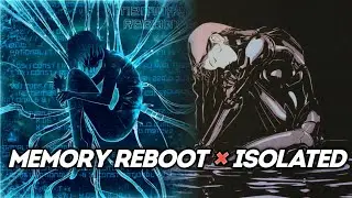Memory Reboot x Isolated - Mashup - V&Oslash;J, Narvent, Navjaxx