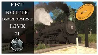 East Broad Top Route Building Stream 1 | Live 2 | TRS22 | Coalking08
