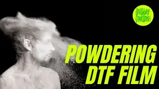 How to: Powdering DTF Film