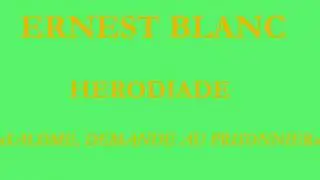 Ernest Blanc   H&eacute;rodiade   Demande au prisonnier     concert du 12 octobre 1956