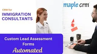 Custom Lead Assessment form for Immigration - Share online and automate process