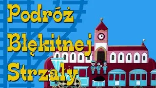 PODRÓŻ BŁĘKITNEJ STRZAŁY [Bajanie na ścianie]