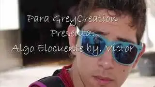 Algo elocuente-  victor